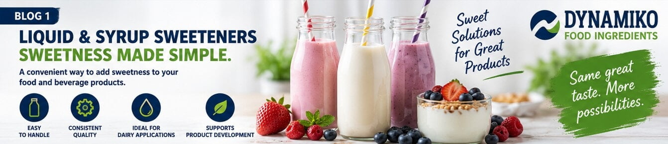LIQUID & SYRUP SWEETENERS - SIMPLE SWEETNESS FOR MODERN FOOD PRODUCTS (1/3)